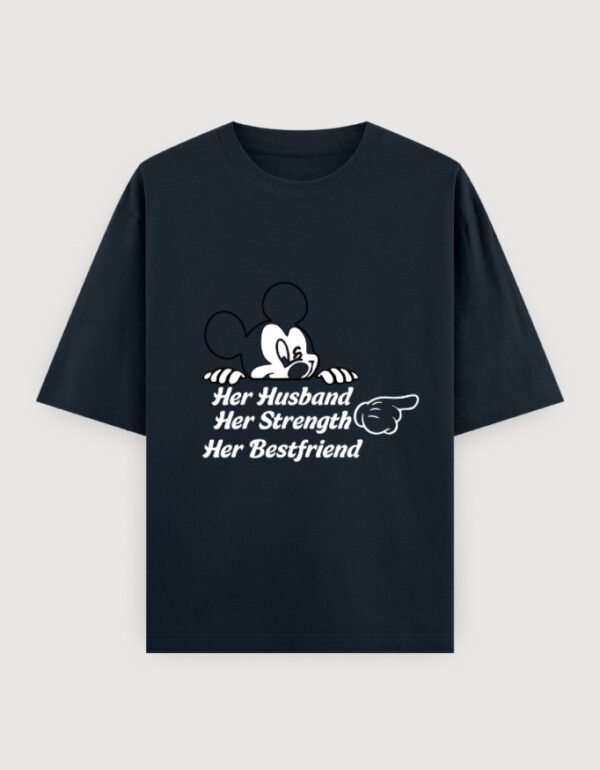 HER HUSBAND,HER BESTFRIEND OVERSIZED  TEE (DARKER VARIANTS)
